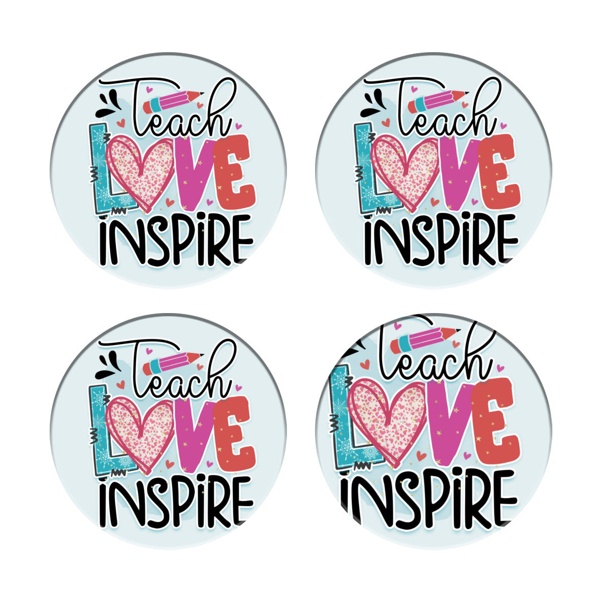 Teach, Love, Inspire Coasters - Kim’s Signature Beauty & Accessories    (Store description)