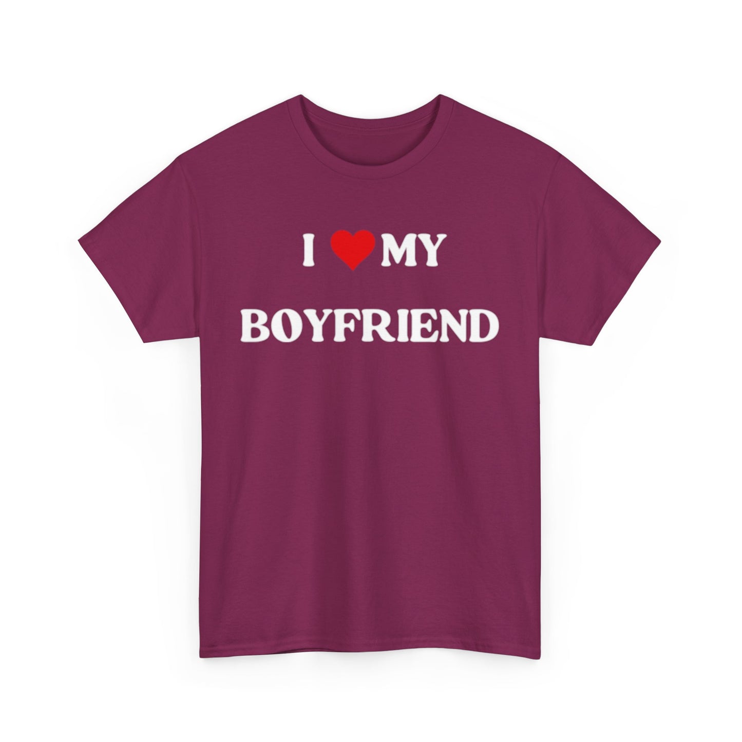 I Love My Boyfriend Tee