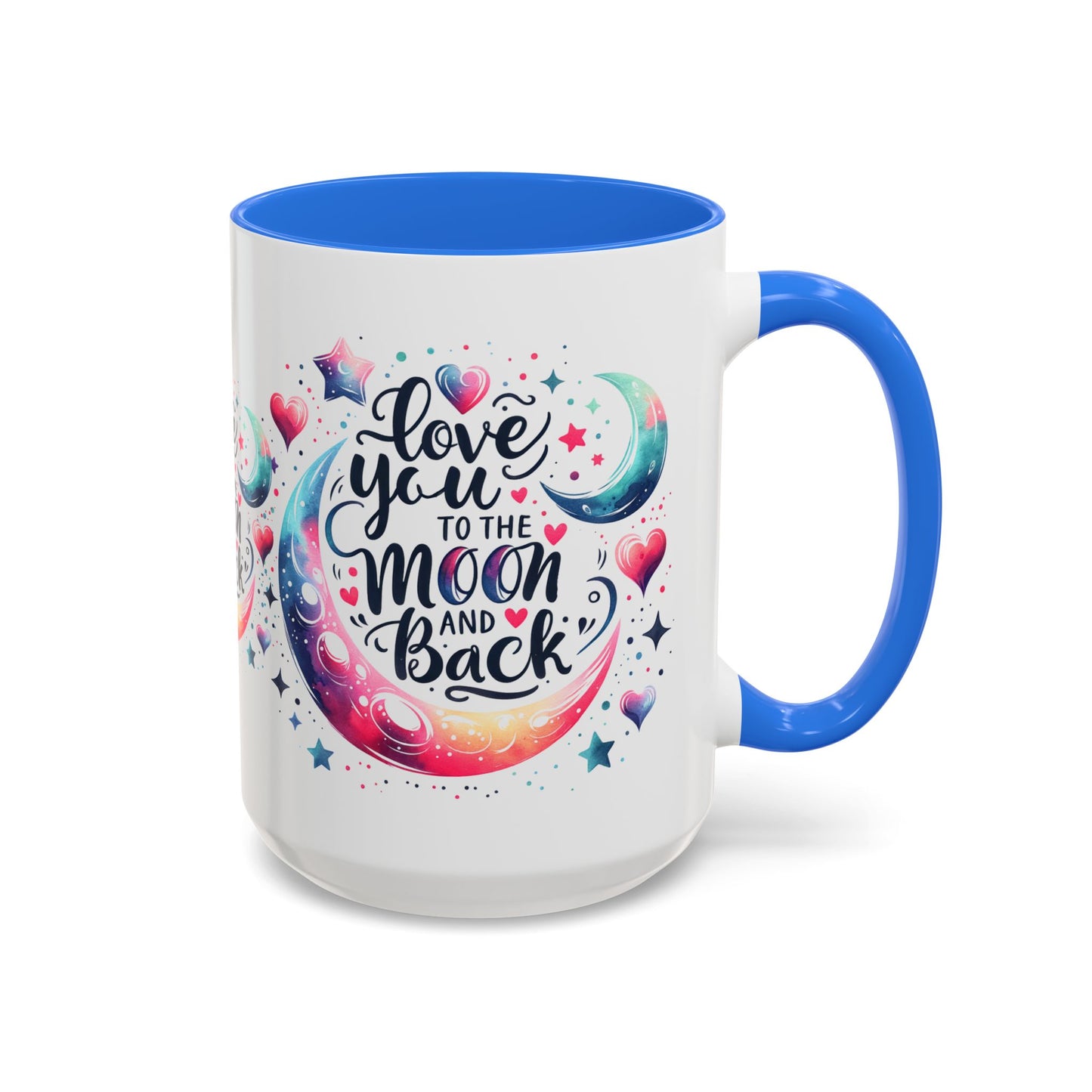 Love You to the Moon Colorful Mugs (11oz, 15oz)