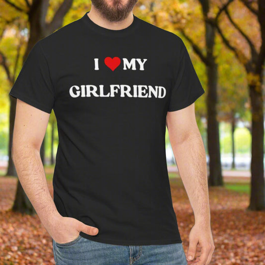 I Love My Girlfriend Tee