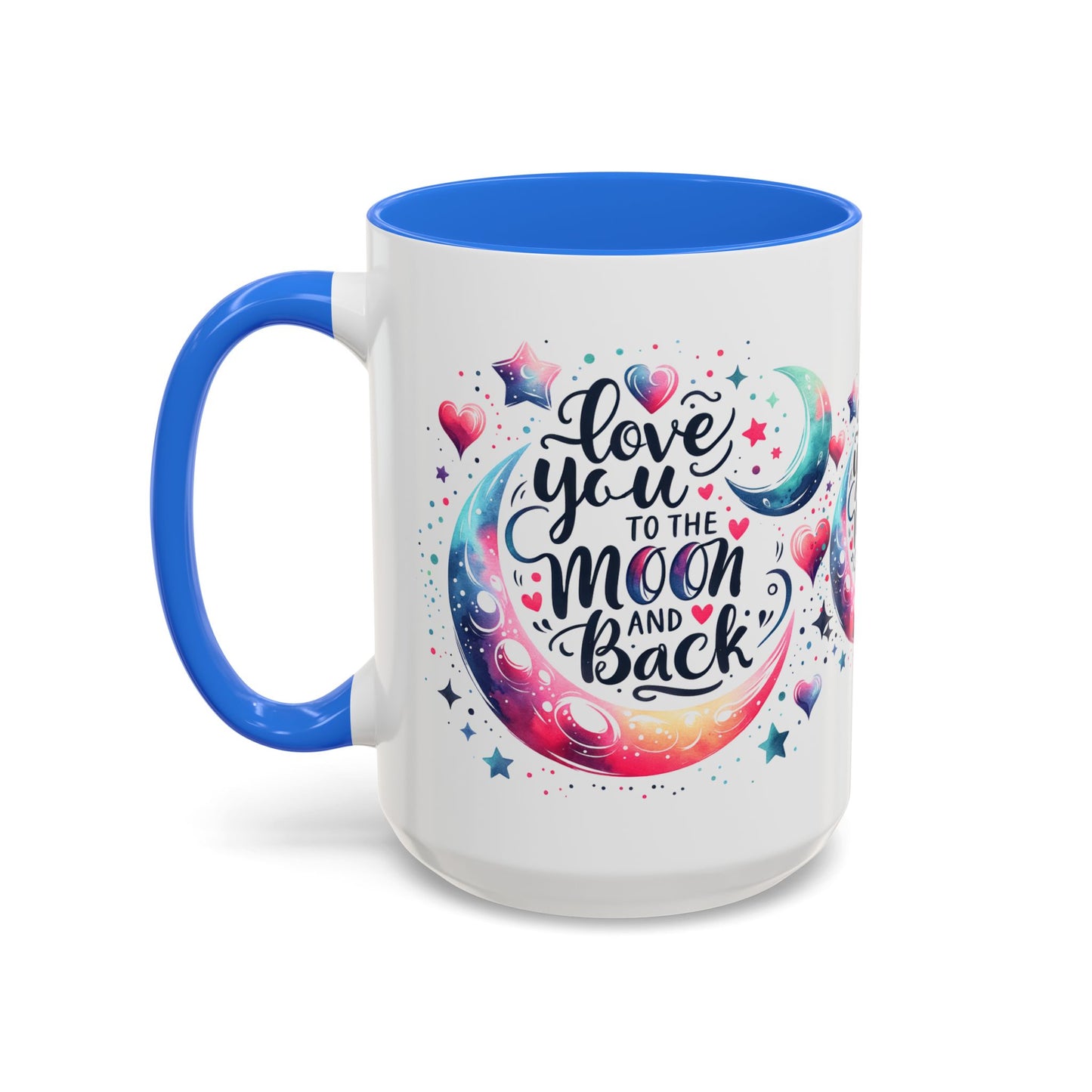 Love You to the Moon Colorful Mugs (11oz, 15oz)