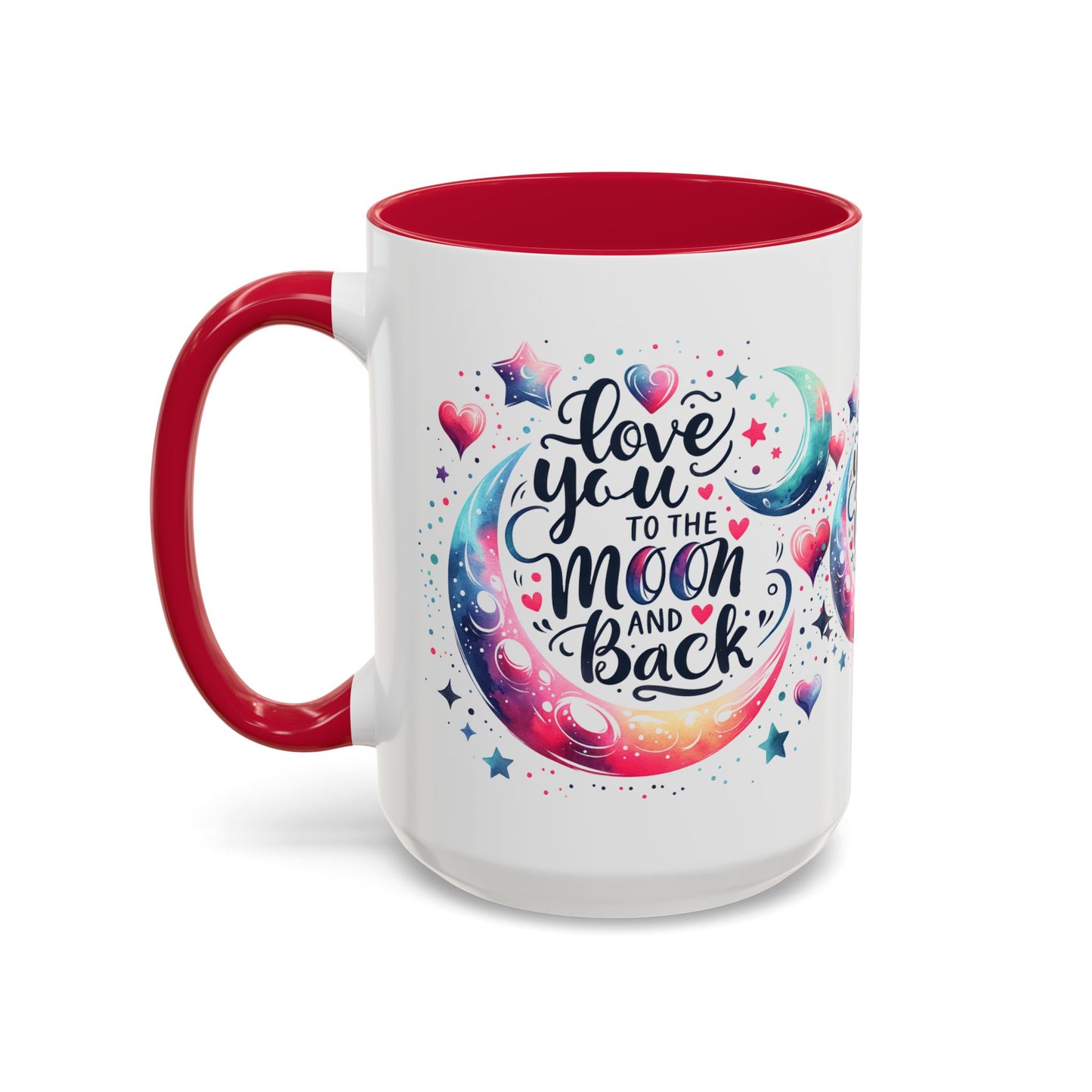 Love You to the Moon Colorful Mugs (11oz, 15oz)