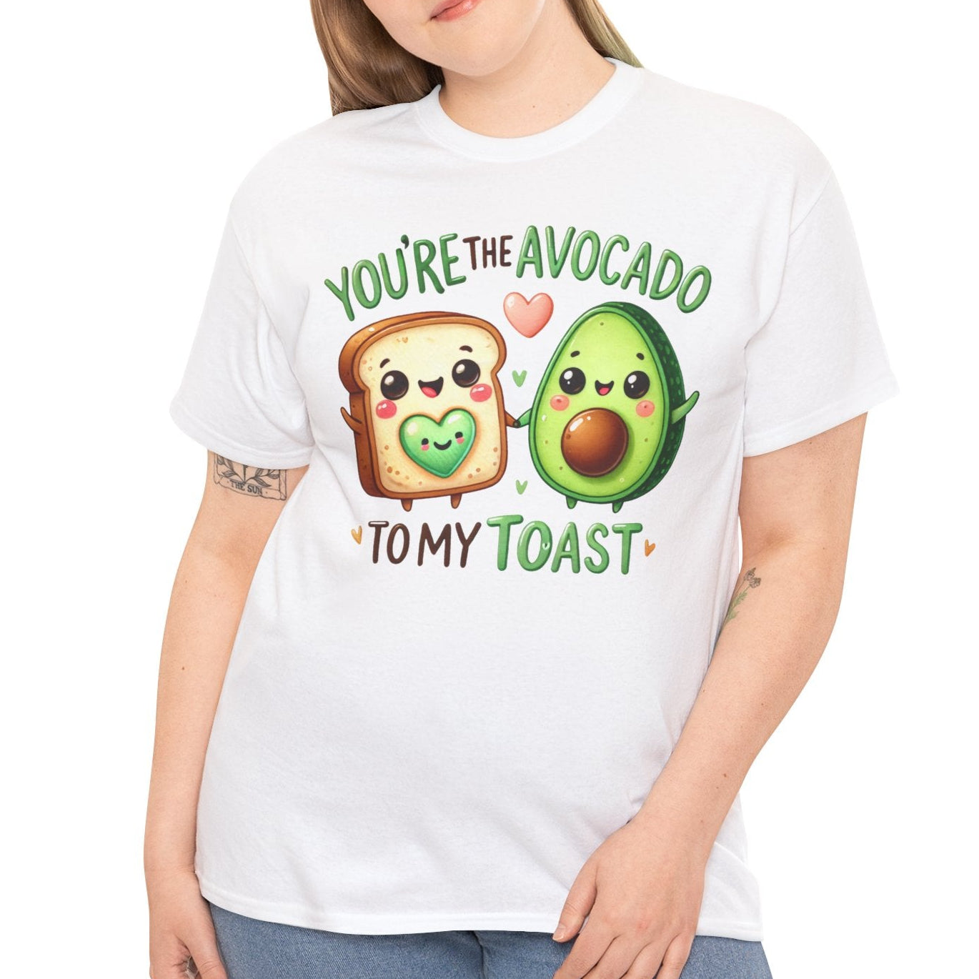 You're the Avocado to My Toast Tee