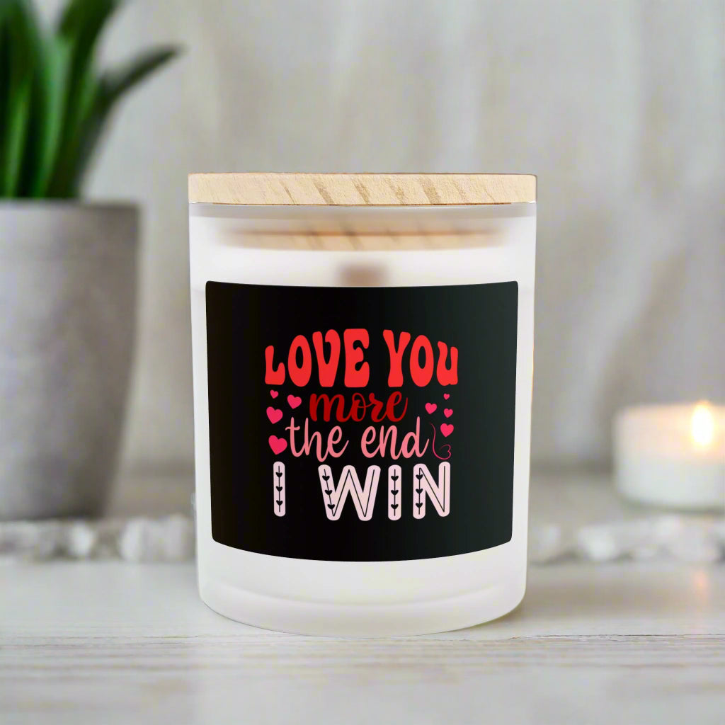 Love You More...Frosted Glass Candle, 11oz