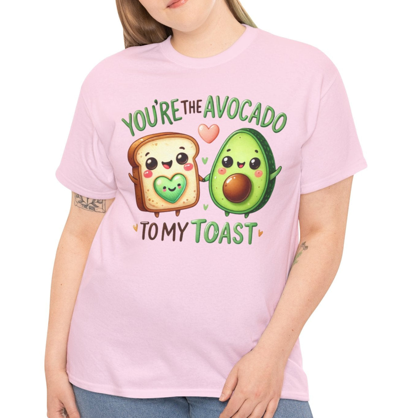 You're the Avocado to My Toast Tee