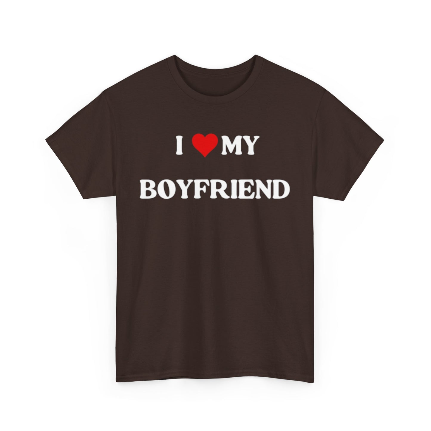 I Love My Boyfriend Tee