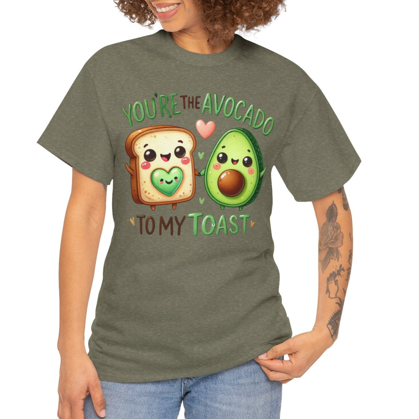 You're the Avocado to My Toast Tee