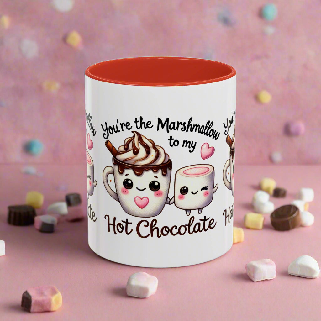 You're the Marshmallow to My Hot Chocolate Mug