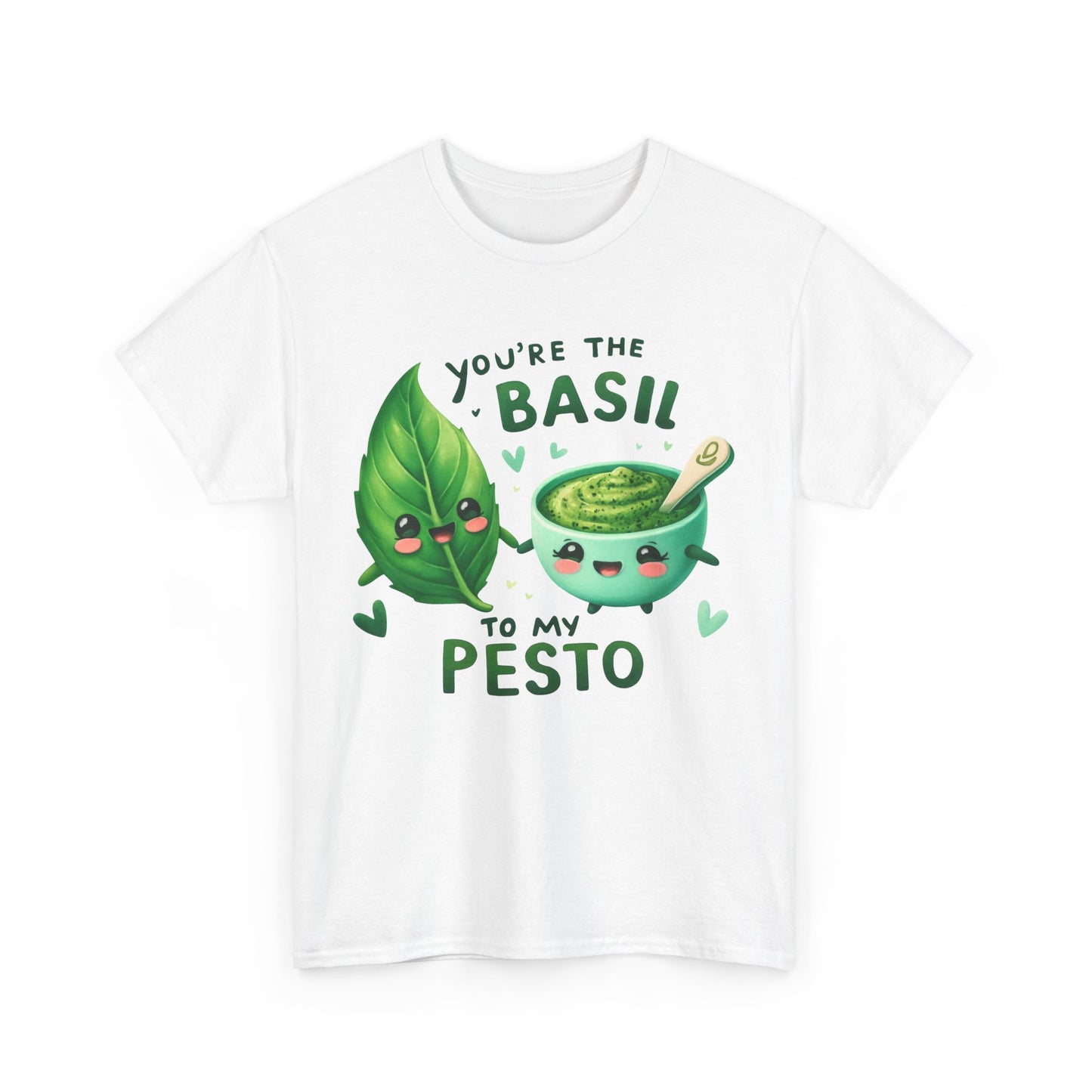 You're the Basil to My Pesto Tee