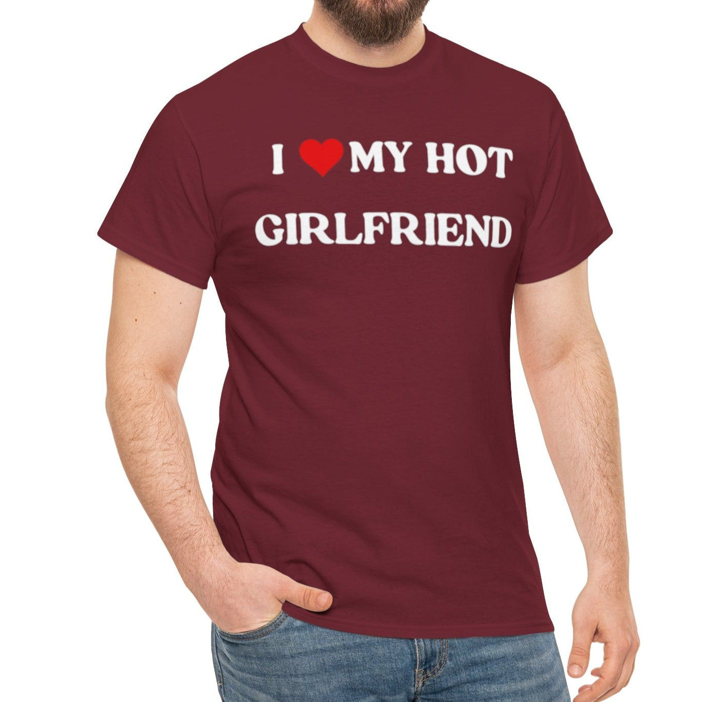 I Love My Hot Girlfriend Cotton Tee