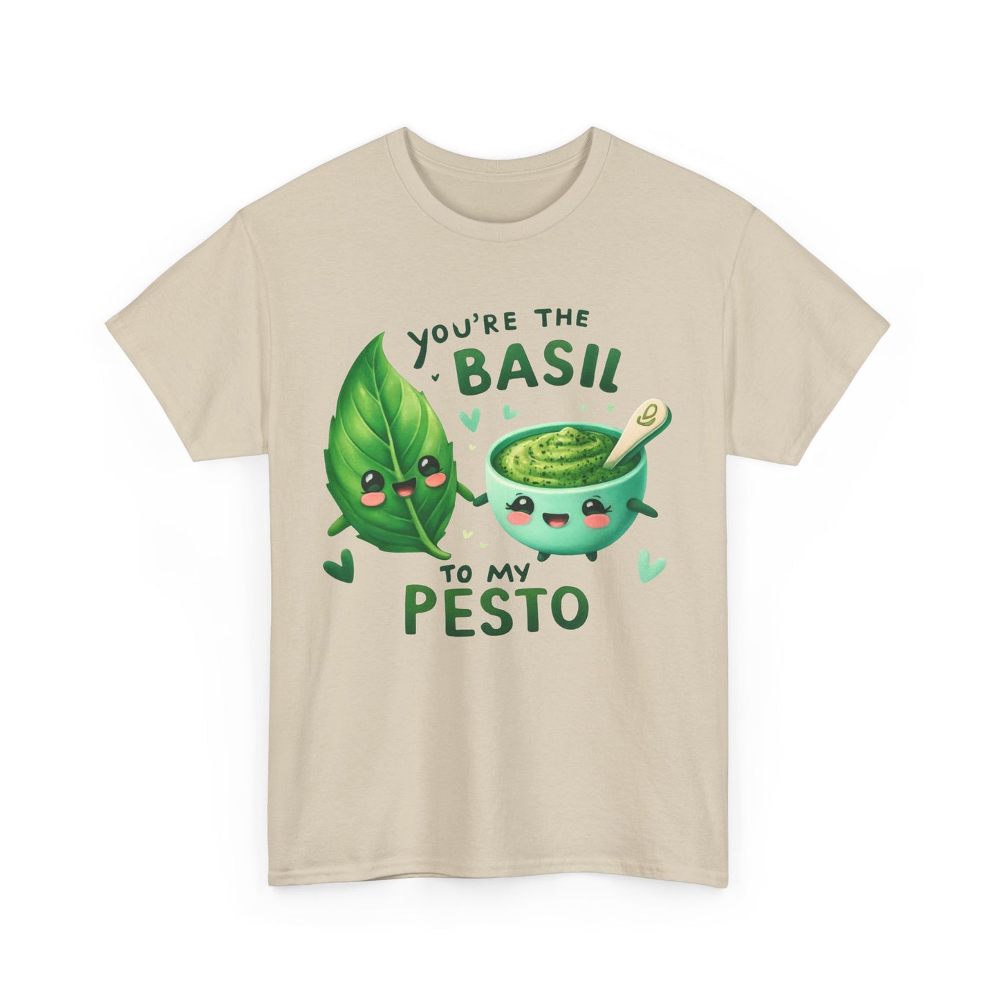 You're the Basil to My Pesto Tee