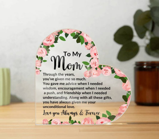 Mom, I love you always & forever | Heart Acrylic Plaque - Kim’s Signature Beauty & Accessories    (Store description)