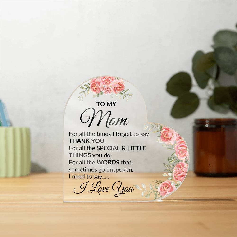 Mom, I love you | Heart Acrylic - Kim’s Signature Beauty & Accessories    (Store description)