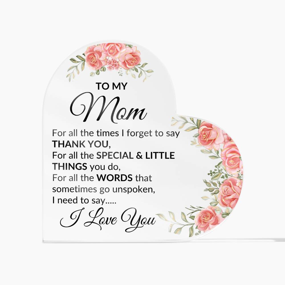 Mom, I love you | Heart Acrylic - Kim’s Signature Beauty & Accessories    (Store description)