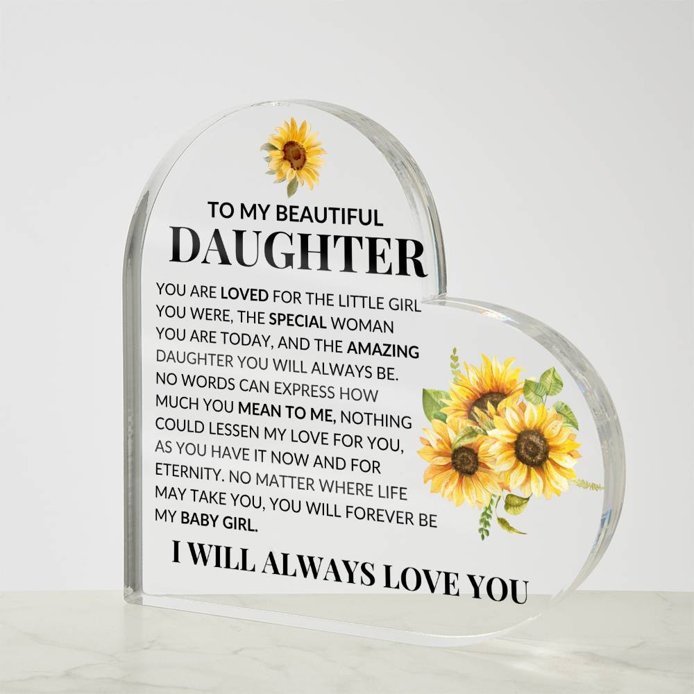 To My Beautiful Daughter | Acrylic Heart - Kim’s Signature Beauty & Accessories    (Store description)