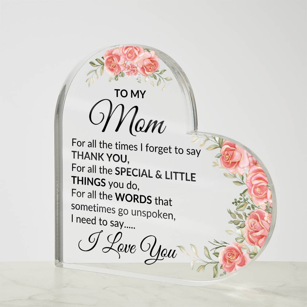 Mom, I love you | Heart Acrylic - Kim’s Signature Beauty & Accessories    (Store description)