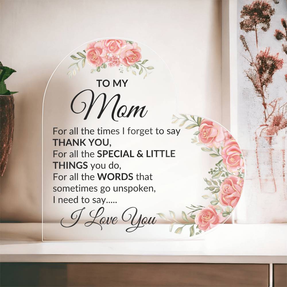 Mom, I love you | Heart Acrylic - Kim’s Signature Beauty & Accessories    (Store description)