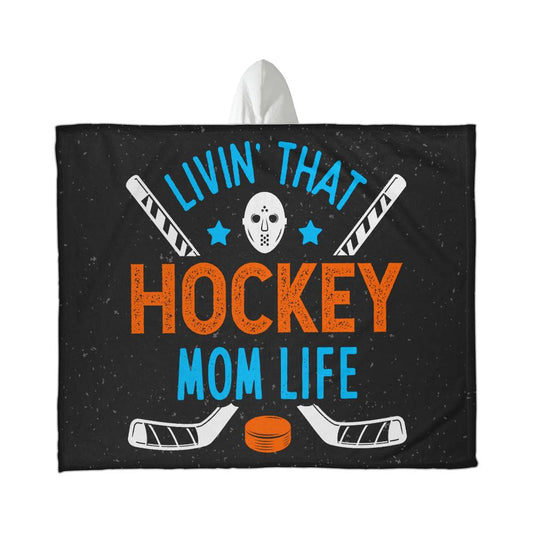 Hockey Mom Life Hooded Blanket - Kim’s Signature Beauty & Accessories    (Store description)