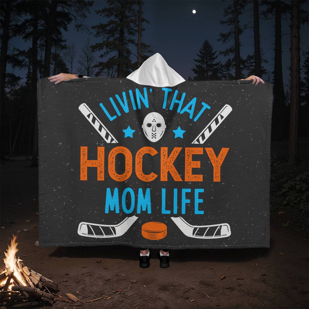 Hockey Mom Life Hooded Blanket - Kim’s Signature Beauty & Accessories    (Store description)