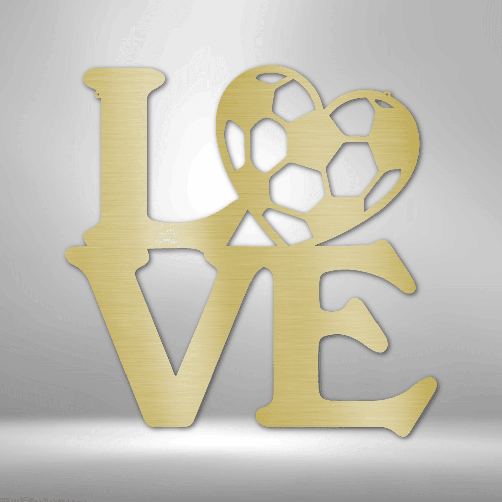 Soccer Love - Steel Sign - Kim’s Signature Beauty & Accessories    (Store description)